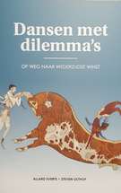 Dansen met dilemma’s – op weg naar wederzijdse winst - Allard Everts & Steven Olthof