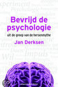 Bevrijd de psychologie - Jan Derksen